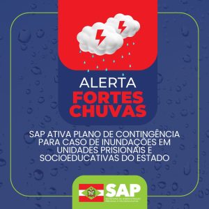 Defesa Civil alerta para riscos das fortes chuvas e SAP ativa Plano de Contingência