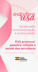 Outubro Rosa: PAS promove palestra voltada à saúde das servidoras